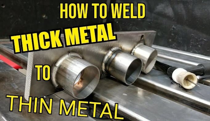 How To TIG Weld Different Metal Thickness？